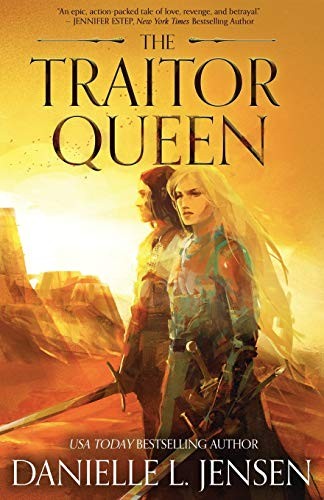 Danielle L. Jensen: The Traitor Queen (Paperback, 2020, Context Literary Agency LLC)