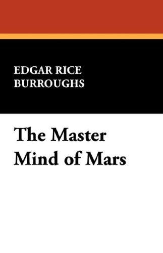 Edgar Rice Burroughs: The Master Mind of Mars (Hardcover, 2007, Wildside Press)