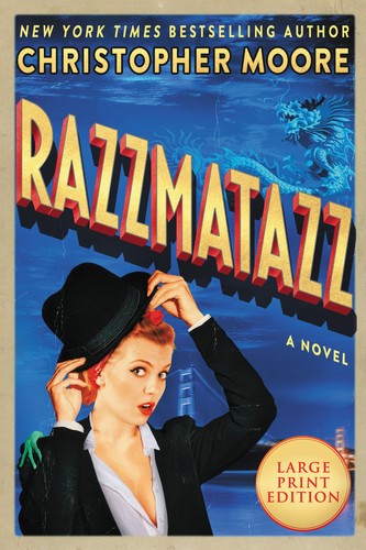 Christopher Moore: Razzmatazz (2022, HarperCollins Publishers)