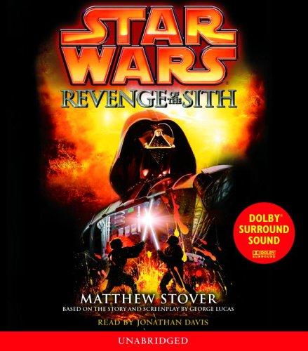 Matthew Woodring Stover: Star Wars, Episode III - Revenge of the Sith (AudiobookFormat, 2005, Random House Audio)