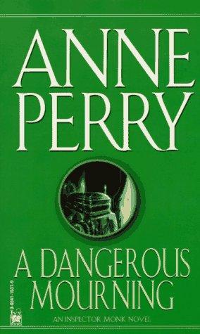 Anne Perry: A Dangerous Mourning (Paperback, 1992, Fawcett)