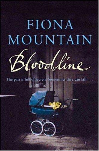 Fiona Mountain: Bloodline (2006, Thomas Dunne Books)