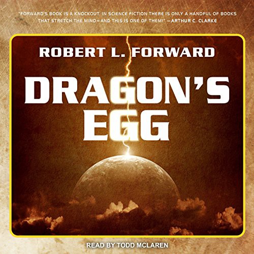 Robert L. Forward, Todd McLaren: Dragon's Egg (AudiobookFormat, 2017, Tantor Audio)