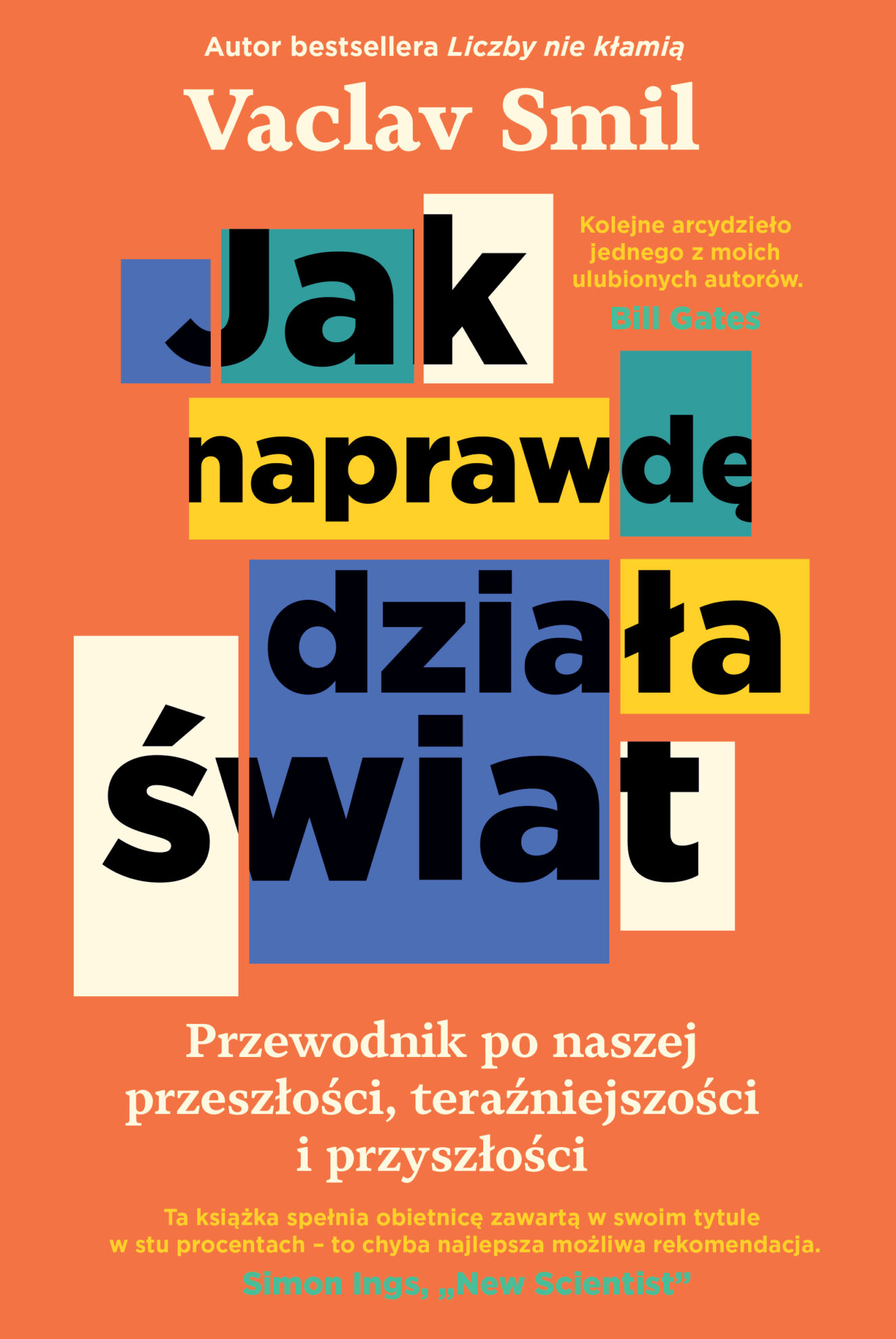 Vaclav Smil: Jak naprawdę działa świat (Paperback, polski language, 2022, Insignis Media)