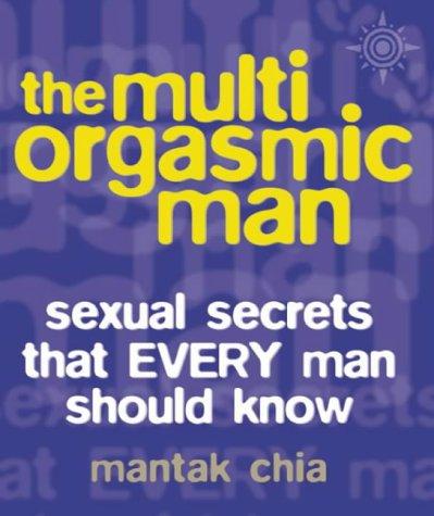 Mantak Chia, Douglas Abrams Arava: The Multi-orgasmic Man (Paperback, 2002, HarperCollins Publishers Ltd)