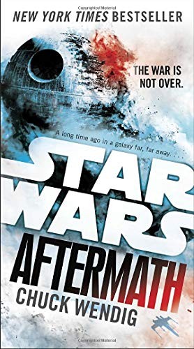 Chuck Wendig: Aftermath, Book 1 (Paperback, 2016, Del Rey)