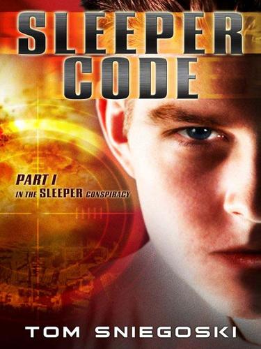 Tom Sniegoski: Sleeper Code (EBook, 2009, Penguin USA, Inc.)