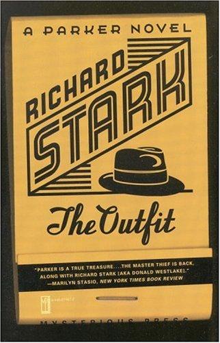 Richard Stark: The outfit (1998, Mysterious Press)