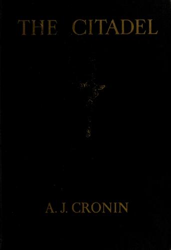 A. J. Cronin: The citadel (1938, Little, Brown and Company)