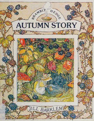 Jill Barklem: Autumn story (1990, William Collins Sons & Co)