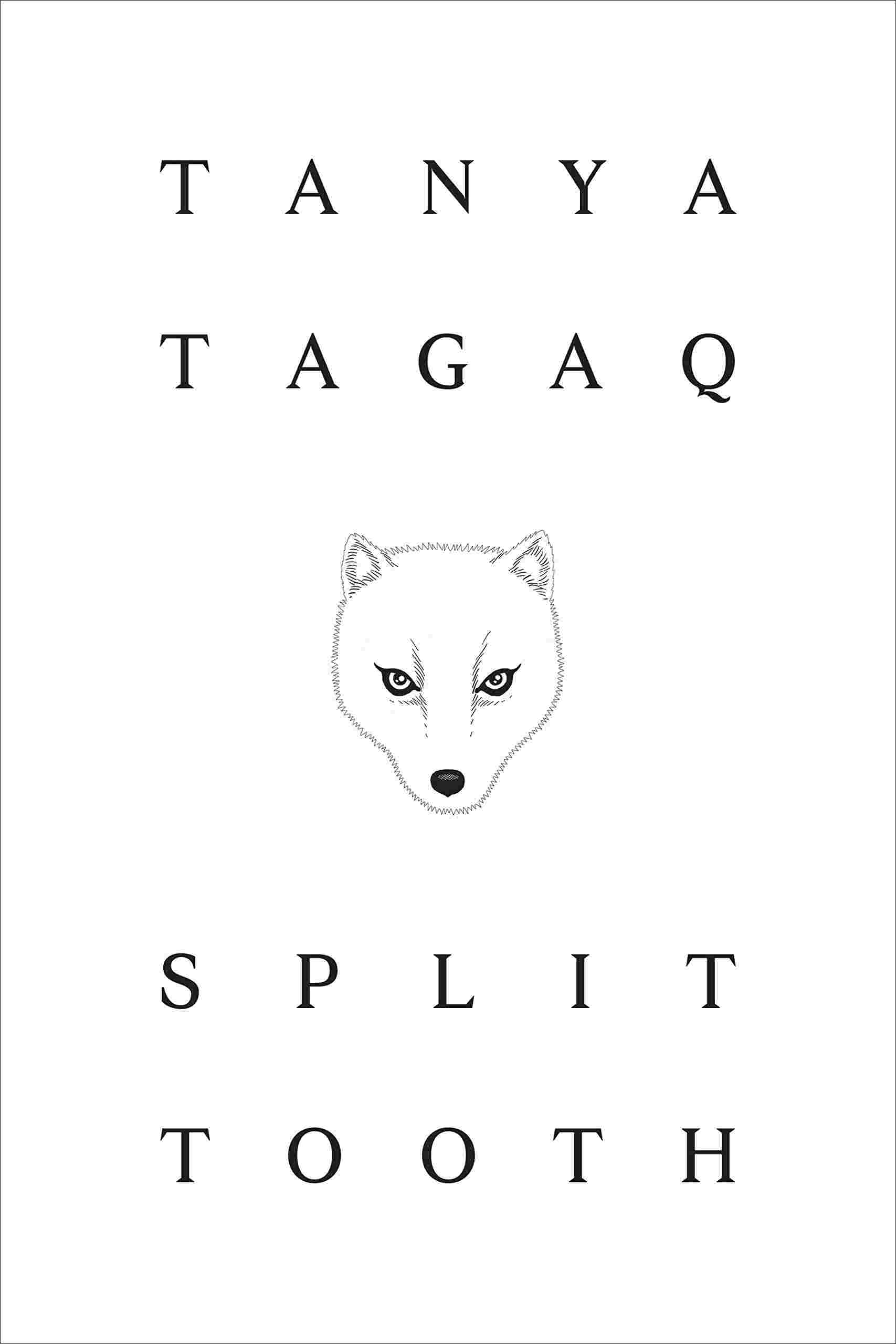 Tanya Tagaq: Split Tooth (2019, Penguin Random House)