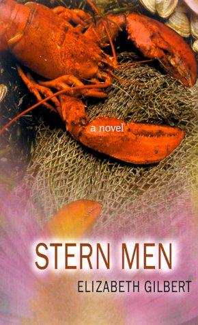 Elizabeth Gilbert: Stern men (2000, Thorndike Press)