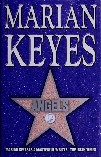 Marian Keyes: Angels (2002, Poolbeg Press)