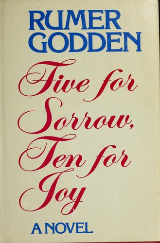 Rumer Godden: Five for sorrow, ten for joy (1979, Macmillan)