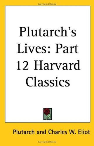 Plutarch: Plutarch's Lives (2004, Kessinger Publishing)