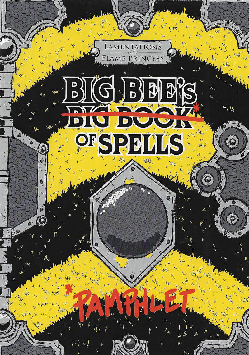 Kelvin Green: Big Bee's Big Book of Spells (Lamentations of the Flame Princess)