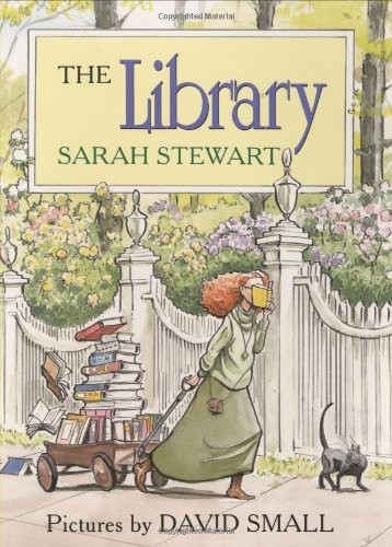 Sarah Stewart, Small, David: The Library (Paperback, 2008, Square Fish)