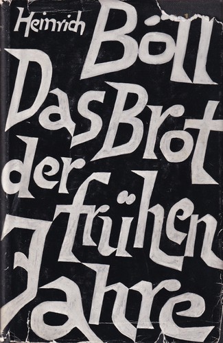 Heinrich Böll: Das Brot der frühen Jahre (Hardcover, German language, 1979, Bertelsmann, Reinhard Mohn OHG)