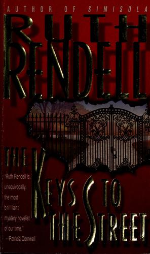 Ruth Rendell: The keys to the street (1997, Bantam Doubleday)