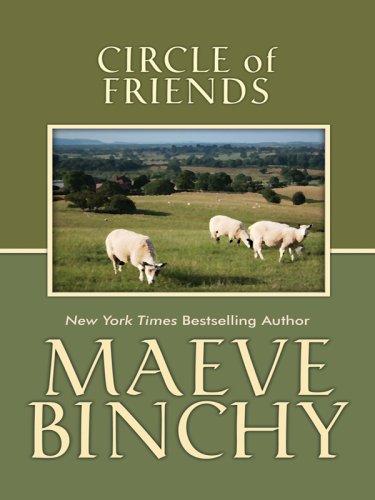 Maeve Binchy: Circle of Friends (Hardcover, 2007, Thorndike Press)