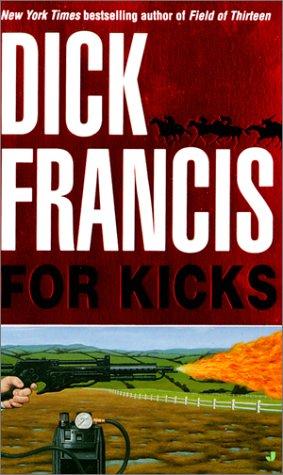 Dick Francis: For Kicks (1999, Tandem Library)