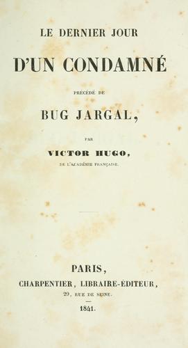 Victor Hugo: Le dernier jour d'un condamné (French language, 1841, Charpentier)