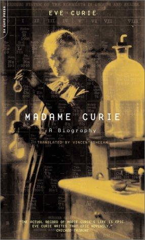 Curie, Eve: Madame Curie (Paperback, 2001, Da Capo Press)
