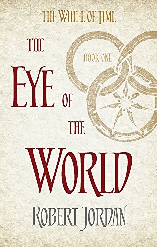 Robert Jordan: The Eye of the World (The Wheel of Time) (Paperback, 2014, Orbit)