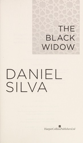 Daniel Silva: The black widow (2016, Harper Paperbacks, HarperCollins Publishers, Harper)