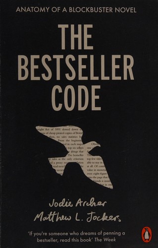 Matthew Jockers, Jodie Archer: Bestseller Code (2017, Penguin Books, Limited)