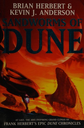 Brian Herbert: Sandworms of dune (2007, Hodder & Stoughton)
