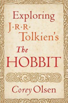 Corey Olsen: Exploring J.R.R. Tolkien's The hobbit (2012)