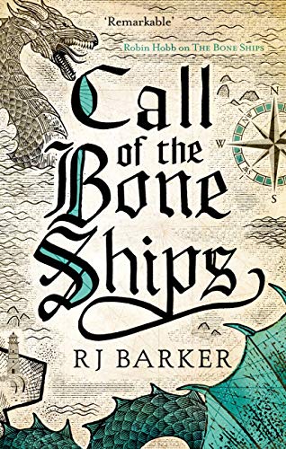 R. J. Barker: Call of the Bone Ships (EBook, 2020, Orbit)