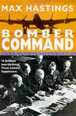 Max Hastings: Bomber Command (Paperback, 1999, Pan Books, Pan MacMillan)