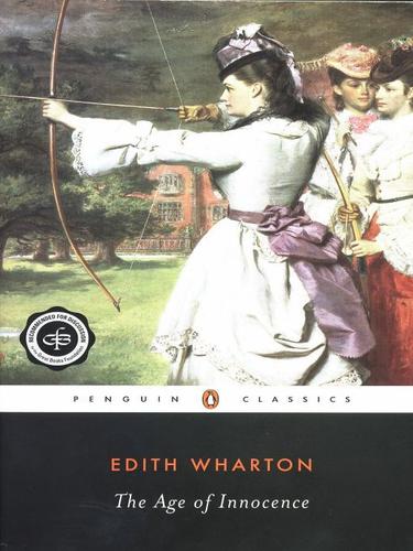 Edith Wharton: The Age of Innocence (EBook, 2009, Penguin USA, Inc.)