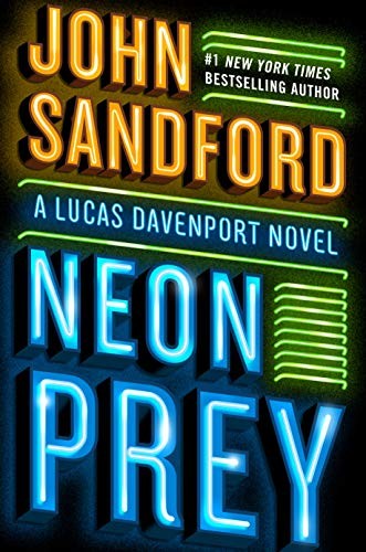 John Sandford: Neon Prey (Hardcover, 2019, G.P. Putnam's Sons)