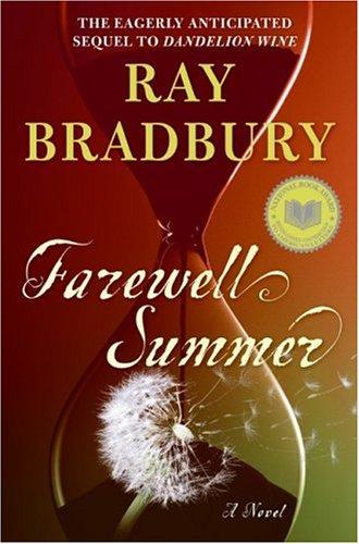 Ray Bradbury: Farewell summer (Hardcover, 2006, William Morrow)
