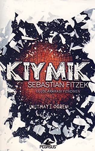 Sebastian Fitzek: Kıymık (Paperback, 2011, Pegasus, Pegasus Yaynlar)