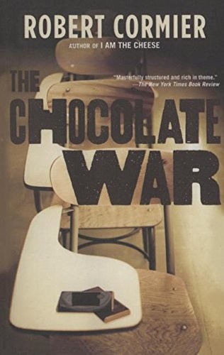 Robert Cormier: The Chocolate War (Hardcover, 2004, Perfection Learning)