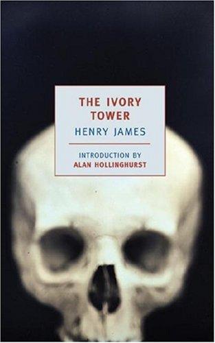 Henry James: The ivory tower (2004, New York Review Books)