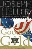 Joseph Heller: Good as gold