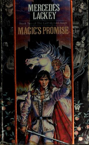 Mercedes Lackey: Magic's Promise (Valdemar: The Last Herald-Mage #2) (Paperback, 1990, Daw)