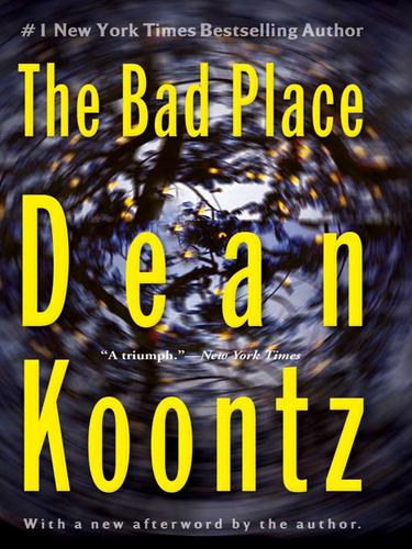 Dean R. Koontz: The Bad Place (EBook, 2009, Penguin USA, Inc.)