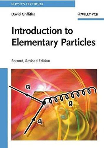 David Griffiths: Introduction to Elementary Particles (German language, 2008)