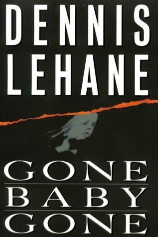 Dennis Lehane: Gone, Baby, Gone (1998)