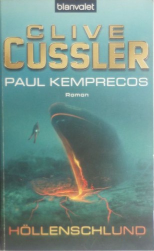 Clive Cussler: Höllenschlund (German language, 2008, Blanvalet)