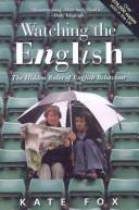 Kate Fox: Watching the English (Paperback, 2008, Nicholas Brealey Publishing)