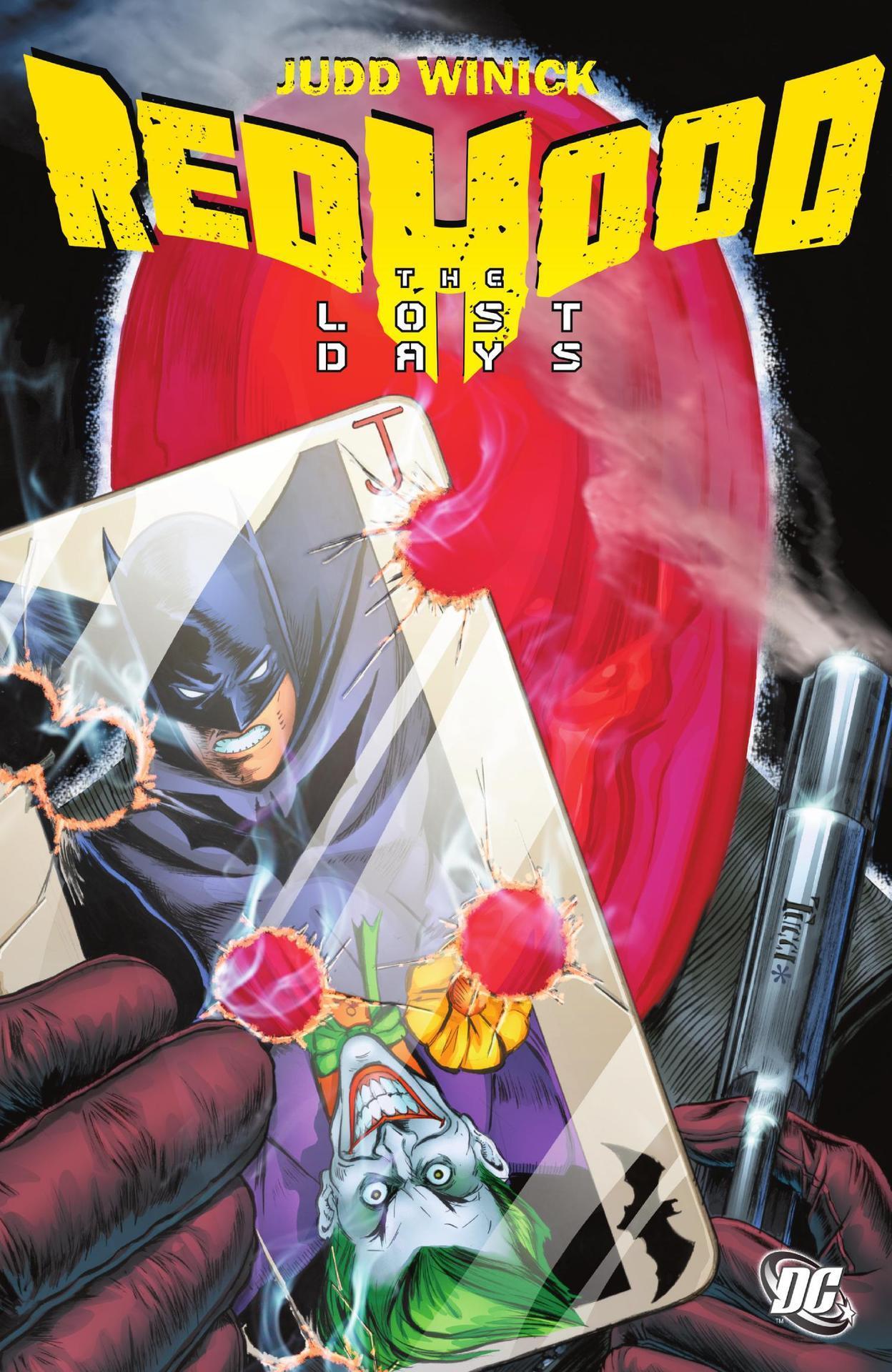 Judd Winick: Batman: Red Hood - The Lost Days (Paperback, 2011, DC Comics)