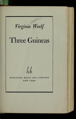 Virginia Woolf: Three guineas (1938, Harcourt, Brace and Co.)