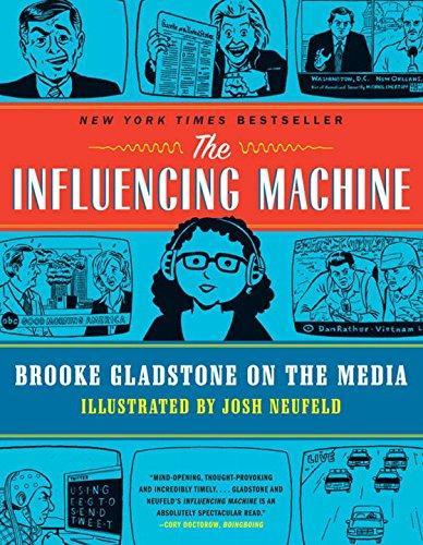 Brooke Gladstone: The Influencing Machine (2012)
